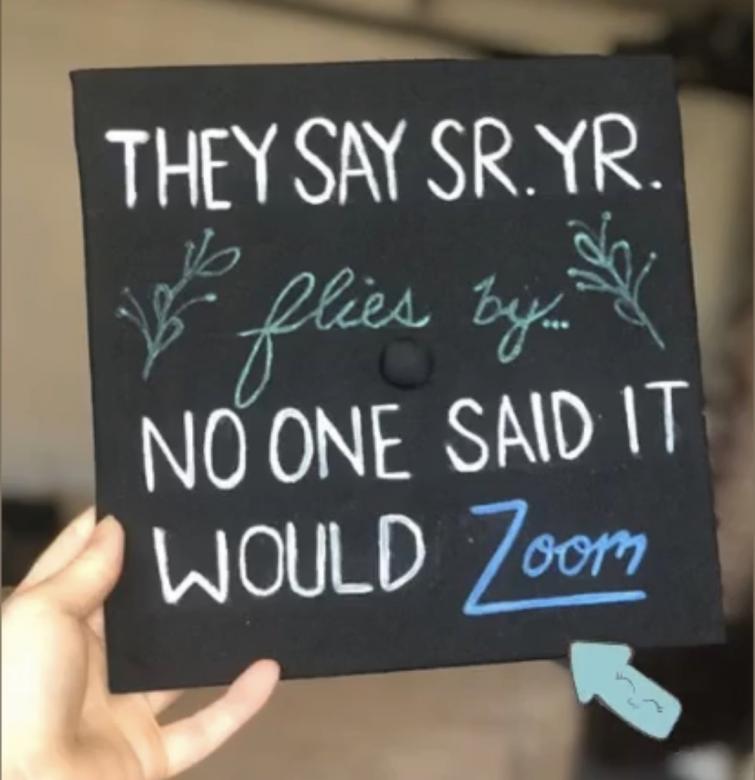 Cap-decorations-saying-senior-year-zoomed-by-Lesley2020